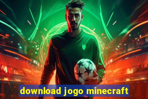 download jogo minecraft